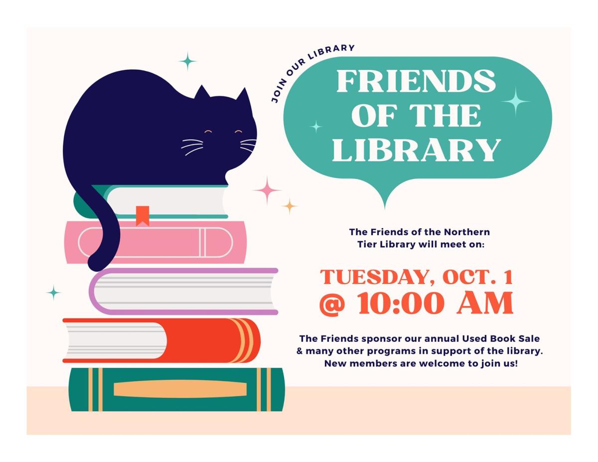 A pile of books with a black cat sitting on top with a cream colored background and a dialogue bubble in teal with the words Friends of the Library and text saying when the program is.